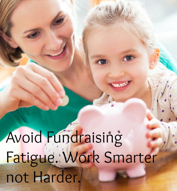 Avoid Fundraising Fatigue. Work smarter not harder. Be strategic by following these tips. |blog.funpastafundraising.com